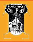 Piano Pieces for Children - Volume 2 Cover Image
