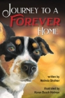 Journey to a Forever Home By Melinda Shofner, Karen Busch Holman (Illustrator) Cover Image