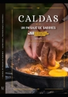 Caldas, Un Paisaje de Sabores: cocina tradicional y contemporánea Cover Image