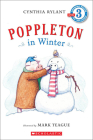 Poppleton in Winter (Scholastic Reader: Level 3) By Cynthia Rylant, Mark Teague (Illustrator) Cover Image