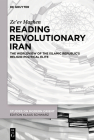 Reading Revolutionary Iran By Ze'ev Maghen Cover Image