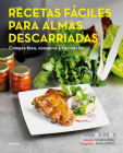 Recetas fáciles para almas descarriadas (Webos Fritos) / Easy Recipes for Lost S ouls. Buy well, Store, and Cook Yummy Cover Image
