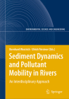 Sediment Dynamics and Pollutant Mobility in Rivers: An Interdisciplinary Approach Cover Image