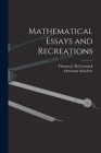 Mathematical Essays and Recreations By Thomas J. McCormack, Hermann Schubert Cover Image