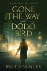 Gone the Way of the Dodo Bird Cover Image