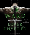 Lover Unveiled (The Black Dagger Brotherhood series #19) By J.R. Ward, Jim Frangione (Read by) Cover Image