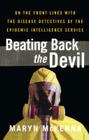 Beating Back the Devil By Maryn McKenna Cover Image