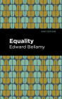 Equality By Edward Bellamy, Mint Editions (Contribution by) Cover Image