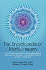 Encyclopedia of Mental Imagery: Colette Aboulker-Muscat's 2,100 Visualization Exercises for Personal Development, Healing, and Self-Knowledge Cover Image
