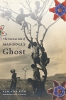 The Curious Tale of Mandogi's Ghost (Weatherhead Books on Asia) By Sok-Pom Kim, Cindi Textor (Translator) Cover Image