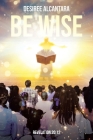 Be Wise Cover Image