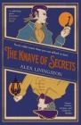 The Knave of Secrets By Alex Livingston Cover Image