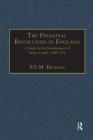 The Financial Revolution in England: A Study in the Development of Public Credit, 1688-1756 (Sutton's Photographic History of Transport) Cover Image