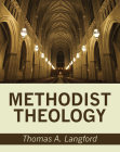Methodist Theology By Thomas A. Langford Cover Image