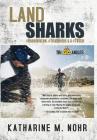 Land Sharks: #HonoluluLaw, #Triathletes & a #TVStar (Tri-Angles #1) Cover Image