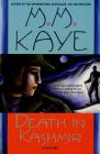 Death in Kashmir: A Mystery (Death in... #1) By M. M. Kaye Cover Image
