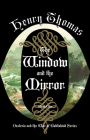 The Window and the Mirror: Book One: Oesteria and the War of Goblinkind By Henry Thomas Cover Image