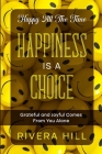 Happy All The Time: Grateful and Joyful Comes From You Alone Cover Image
