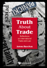 Truth about Trade: Reflections on International Trade and Law Cover Image