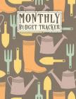 Monthly Budget Tracker: An Debt Tracker For Paying Off Your Debts 8.5 X 11 24 Months of Tracking Gardening Cover By Dirty Money Planners Cover Image