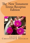 The New Testament Textus Receptus Edition Cover Image