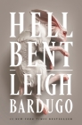 Hell Bent: A Novel (Alex Stern #2) By Leigh Bardugo Cover Image