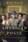 American Posse By Mary Walsh Cover Image