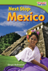 Next Stop: Mexico By Ginger McDonnell Cover Image