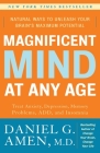 Magnificent Mind at Any Age: Natural Ways to Unleash Your Brain's Maximum Potential Cover Image