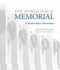 The World War II Memorial: A Grateful Nation Remembers Cover Image