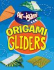 Origami Gliders By Jenni Hairsine Cover Image