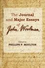 The Journal and Major Essays of John Woolman By Phillips Moulton (Editor) Cover Image