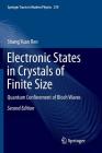 Electronic States in Crystals of Finite Size: Quantum Confinement of Bloch Waves (Springer Tracts in Modern Physics #270) Cover Image