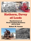 Hathorn, Davey of Leeds. Manufacturers of Steam Pumping Machinery 1872 to 2016 By Robert W. Vernon Cover Image