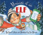 Memoirs of an Elf By Devin Scillian, Tim Bowers (Illustrator) Cover Image