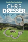 Pursuit of Treachery: Book One of the Willjohn Trilogy By Chris Dresser Cover Image