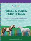 Horses & Ponies Activity Book: Introduction to Horses & Horseback Riding Cover Image