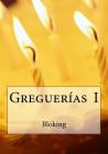 Greguerías I By Blóking Cover Image