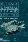 Deep Demersal Fish & Fisheries By N. R. Merrett, R. L. Haedrich Cover Image