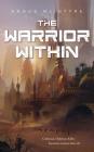 The Warrior Within By Angus McIntyre Cover Image