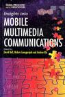 Insights Into Mobile Multimedia Communications (Signal Processing and Its Applications) By David Bull (Volume Editor), C. Nishan Canagarajah (Volume Editor), Andrew R. Nix (Volume Editor) Cover Image