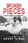 Broken Pieces: (and the fun things you can do with them) Cover Image