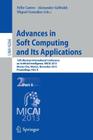 Advances in Soft Computing and Its Applications: 12th Mexican International Conference, Micai 2013, Mexico City, Mexico, November 24-30, 2013, Proceed Cover Image