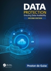 Data Protection: Ensuring Data Availability By Preston de Guise Cover Image