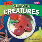 Clever Creatures By Mignonne Gunasekara Cover Image