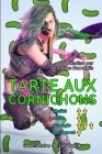 Tarte Aux Cornichons Cover Image