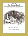 The Golden Lamb [Fable 8]: (From Rufus Rides a Catfish & Other Fables From the Farmstead) Cover Image