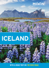 Moon Iceland: With a Road Trip on the Ring Road (Travel Guide) Cover Image