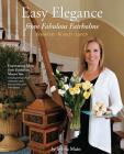 Easy Elegance from Fabulous Fairholme: Breakfast, Brunch, Lunch By Sylvia Main Cover Image