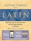 Getting Started with Latin: Beginning Latin for Homeschoolers and Self-Taught Students of Any Age Cover Image